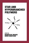 Star and Hyperbranched Polymers 1st Edition,0824719867,9780824719869