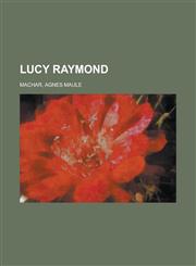 Lucy Raymond,1153638703,9781153638708