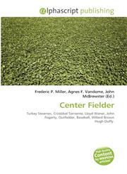 Center Fielder,6135538039,9786135538038