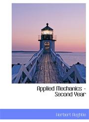 Applied Mechanics - Second Year,1117154041,9781117154046