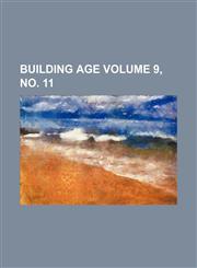 Building age Volume 9, no. 11,1231013966,9781231013960
