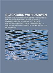 Blackburn with Darwen Bishops of Blackburn, Buildings and structures in Blackburn with Darwen (unitary authority),1156700116,9781156700112