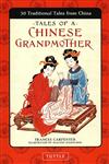 Tales of a Chinese Grandmother 30 Traditional Tales from China,1462902898,9781462902897