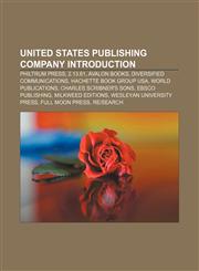 United States publishing company Introduction Philtrum Press, 2.13.61, Avalon Books, Diversified Communications, Hachette Book Group USA,1157539580,9781157539582