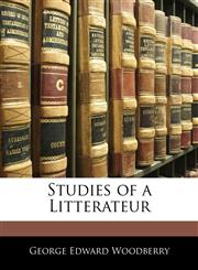 Studies of a Litterateur,1144581397,9781144581396