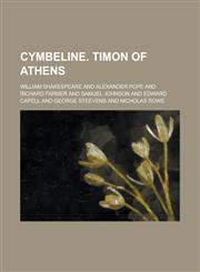 Cymbeline. Timon of Athens,1230030506,9781230030500