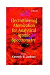Electrothermal Atomization for Analytical Atomic Spectrometry,0471974250,9780471974253