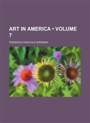 Art in America (Volume 7),1154374807,9781154374803
