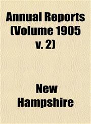 Annual Reports (Volume 1905 v. 2),1153355159,9781153355155