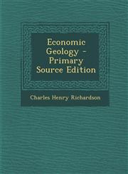 Economic Geology - Primary Source Edition,1287369952,9781287369950