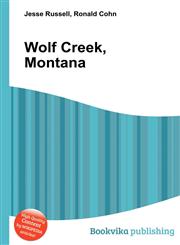 Wolf Creek, Montana,5511446602,9785511446608