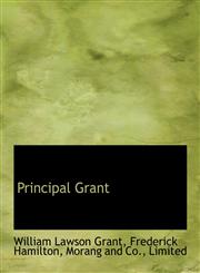Principal Grant,1140361562,9781140361565