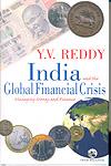 India and the Global Financial Crisis Managing Money and Finance,8125036946,9788125036944