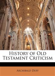 History of Old Testament Criticism,1146850883,9781146850889