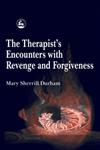 The Therapist's Encounters with Revenge and Forgiveness,1853028150,9781853028151