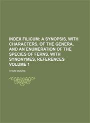 Index filicum Volume 1,1130185249,9781130185249