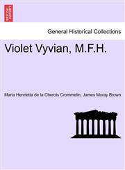 Violet Vyvian, M.F.H.,1240891822,9781240891825