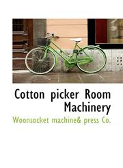 Cotton picker Room Machinery,1110432003,9781110432004