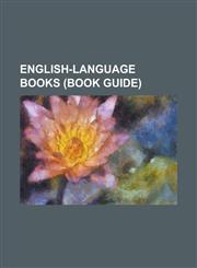 English-Language Books (Book Guide) Against Our Will, Against Therapy, Anarchy, State, and Utopia, a Brief History of Blasphemy, a Critique of Pure T,1230779116,9781230779119