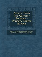 Arrows From Two Quivers Sermons - Primary Source Edition,1295069911,9781295069910