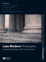 Late Modern Philosophy Essential Readings with Commentary,1405146885,9781405146883