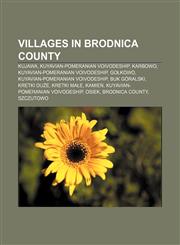 Villages in Brodnica County Kujawa, Kuyavian-Pomeranian Voivodeship, Karbowo, Kuyavian-Pomeranian Voivodeship, Gołkowo,1155852478,9781155852478