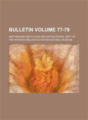 Bulletin Volume 77-79,1153254166,9781153254168