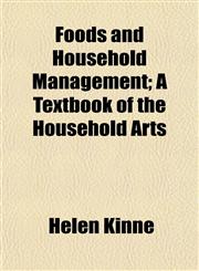 Foods and Household Management; A Textbook of the Household Arts,1152467530,9781152467538