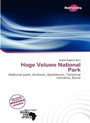 Hoge Veluwe National Park,6135908162,9786135908169