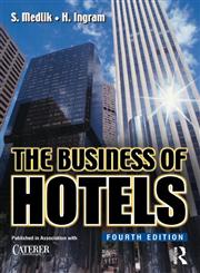 Business of Hotels (Revised) 4th Edition,0750641150,9780750641159