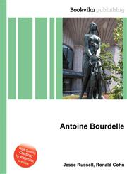 Antoine Bourdelle,5512790994,9785512790991