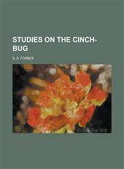 Studies on the Cinch-bug,1236945093,9781236945099