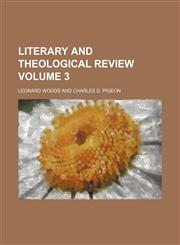 Literary and theological review Volume 3,145890041X,9781458900418