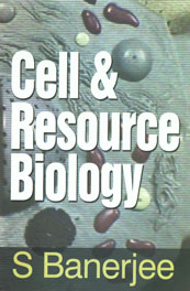 Cell and Resource Biology 1st Edition,8178881160,9788178881164