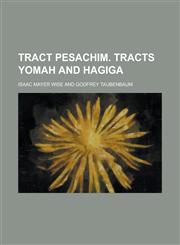 Tract Pesachim. Tracts Yomah and Hagiga,1234279703,9781234279707