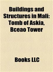 Buildings and Structures in Mali Airports in Mali, Archaeological Sites in Mali, Bridges in Mali, Buildings and Structures in Bamako,1157788866,9781157788867