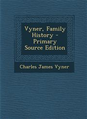 Vyner, Family History - Primary Source Edition,1295292416,9781295292417