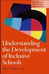 Understanding the Development of Inclusive Schools 1st Edition,0750707356,9780750707350