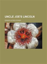 Uncle Joe's Lincoln,1151655821,9781151655820