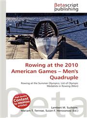 Rowing at the 2010 American Games - Men's Quadruple,6135015877,9786135015874