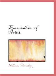 Examination of Horses,1116696320,9781116696325