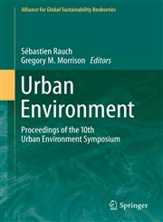 Urban Environment Proceedings of the 10th Urban Environment Symposium,9400725396,9789400725393