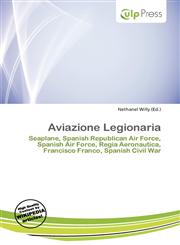 Aviazione Legionaria,6136852659,9786136852652
