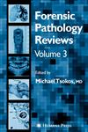 Forensic Pathology Reviews Vol 3,1588294161,9781588294166