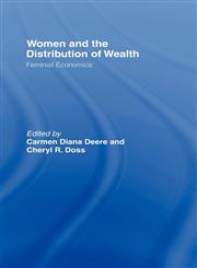 Women and the Distribution of Wealth Feminist Economics,0415420024,9780415420020