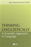 Thinking Linguistically A Scientific Approach to Language Illustrated Edition,1405108312,9781405108317