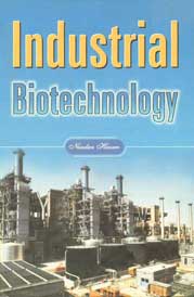 Industrial Biotechnology 1st Edition,8178882620,9788178882628