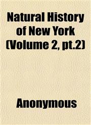 Natural History of New York (Volume 2, pt.2),115255705X,9781152557055