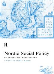 Nordic Social Policy: Changing Welfare States,0415208769,9780415208765