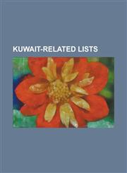 Kuwait-Related Lists Districts of Kuwait, Governorates of Kuwait, Index of Kuwait-Related Articles, ISO 3166-2: KW, List of Airlines of Kuw,1155672917,9781155672915